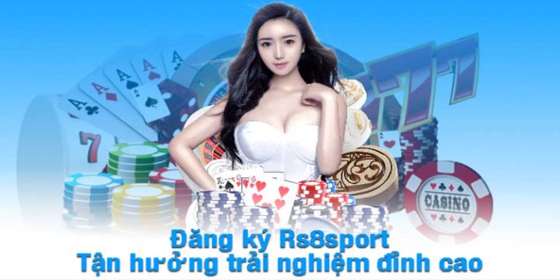 Quy trình đăng ký Rs8sport nhanh chóng cho tân thủ