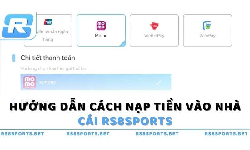 Một vài phương pháp nạp tiền rs8sport phổ biến hiện nay