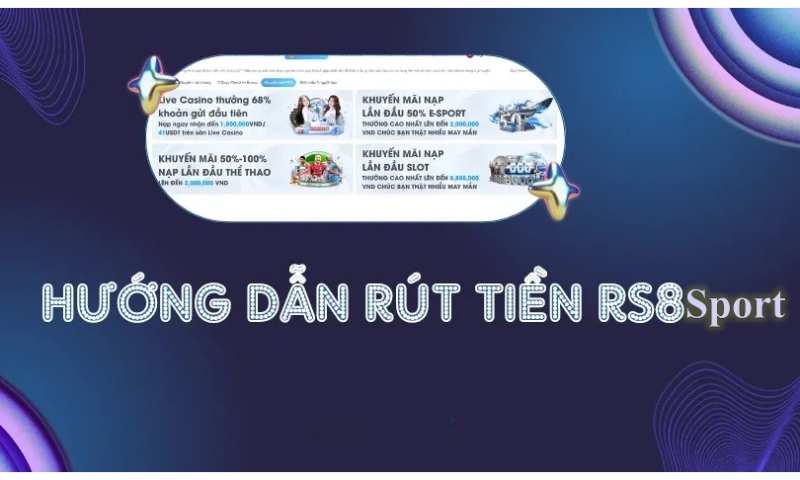 Những phương pháp rút tiền rs8sport phổ biến hiện nay